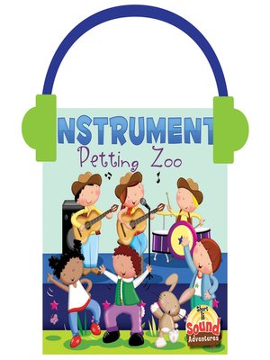 cover image of Instrument Petting Zoo